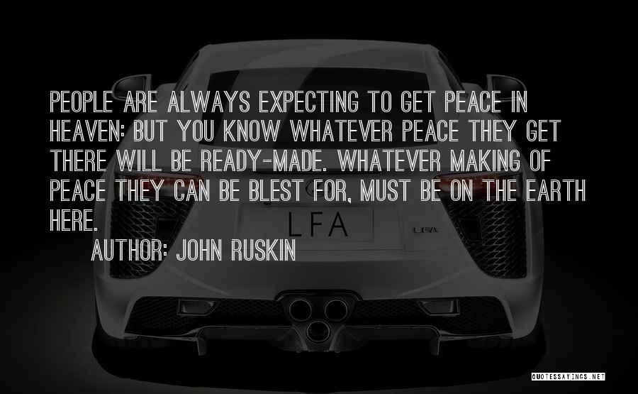 Making Peace With The Past Quotes By John Ruskin