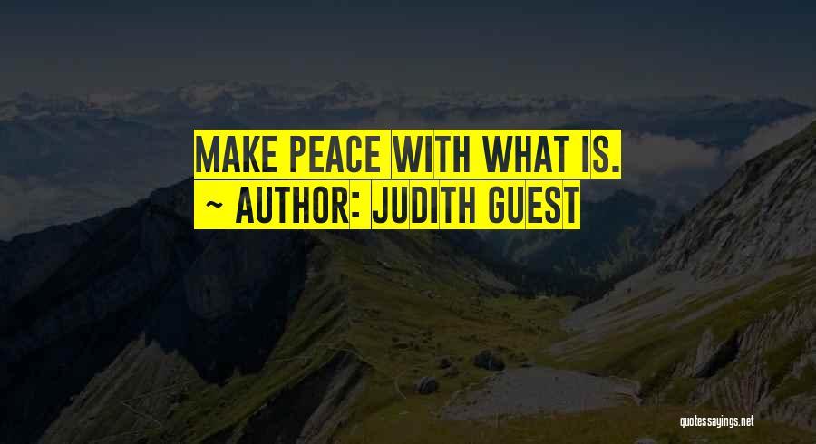 Making Peace With The Past Quotes By Judith Guest