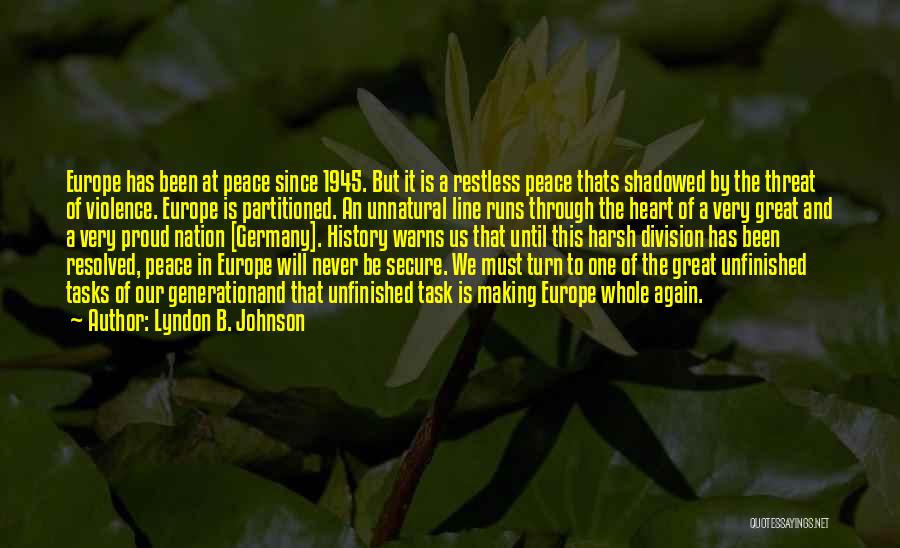 Making Peace With The Past Quotes By Lyndon B. Johnson