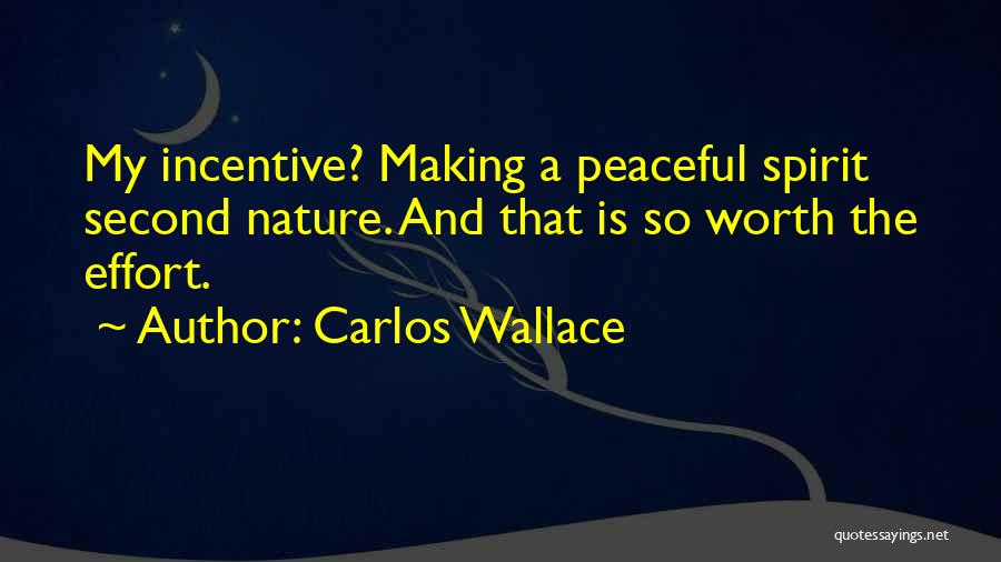 Making Peace With Your Enemies Quotes By Carlos Wallace