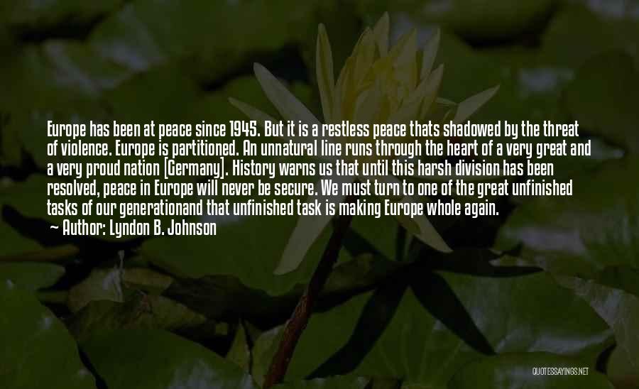Making Peace With Yourself Quotes By Lyndon B. Johnson