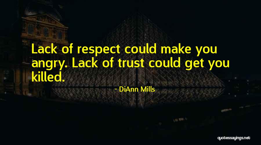 Making Peoples Lives Better Quotes By DiAnn Mills Making Peoples Lives Better Quotes By DiAnn Mills