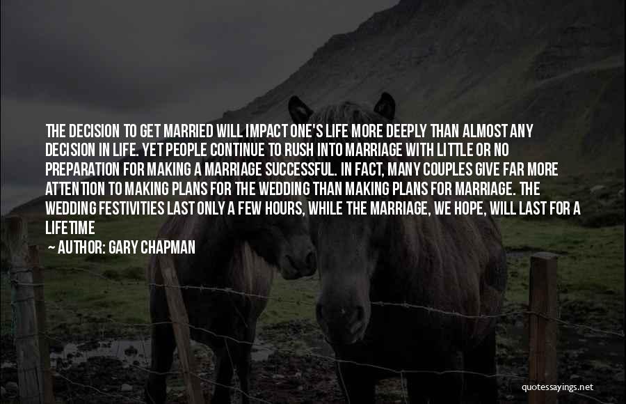 Making Plans In Life Quotes By Gary Chapman