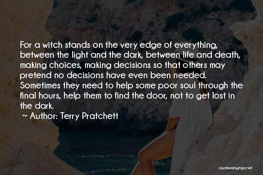Making Poor Decisions Quotes By Terry Pratchett