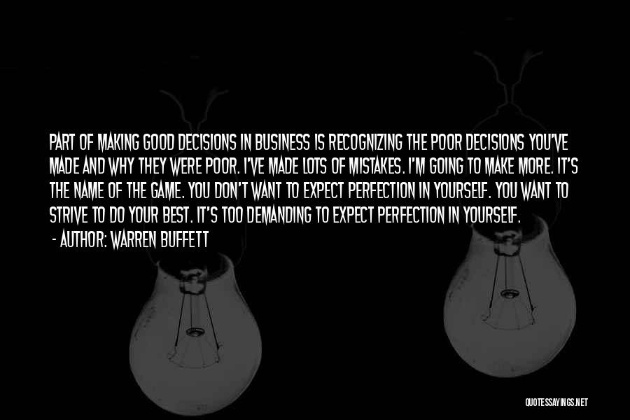 Making Poor Decisions Quotes By Warren Buffett