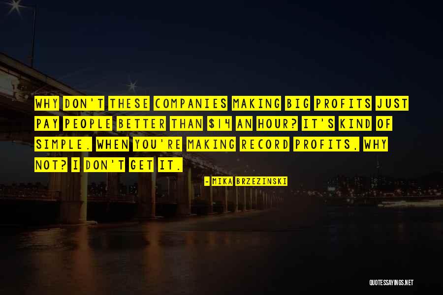 Making Profits Quotes By Mika Brzezinski Making Profits Quotes By Mika Brzezinski