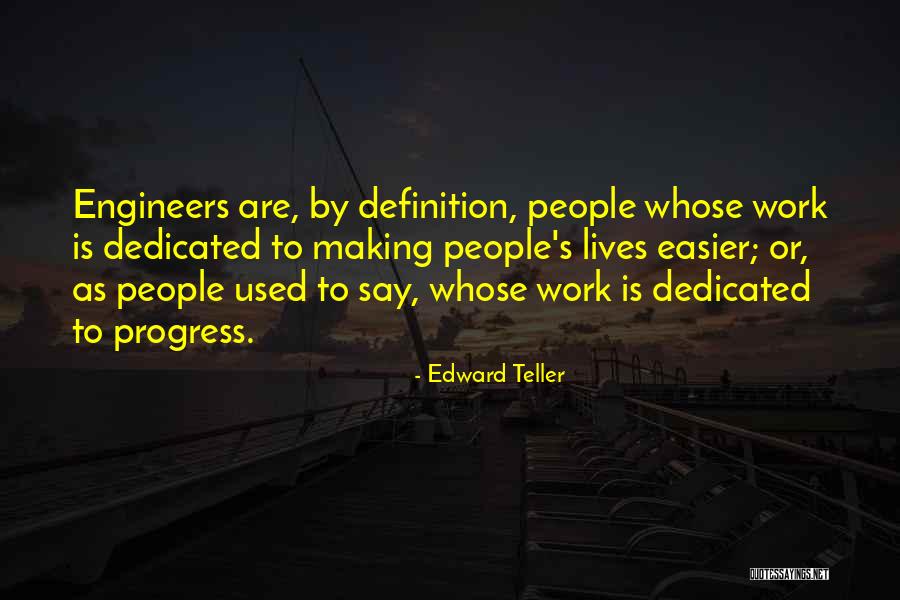 Making Progress Quotes By Edward Teller Making Progress Quotes By Edward Teller
