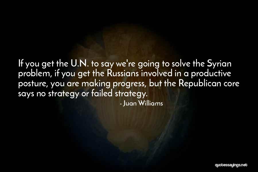 Making Progress Quotes By Juan Williams Making Progress Quotes By Juan Williams