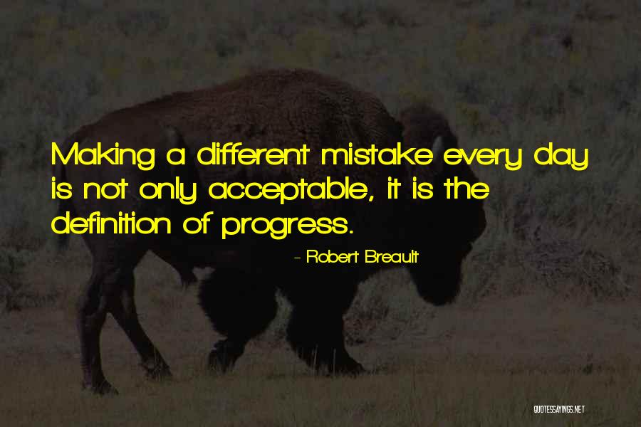 Making Progress Quotes By Robert Breault Making Progress Quotes By Robert Breault