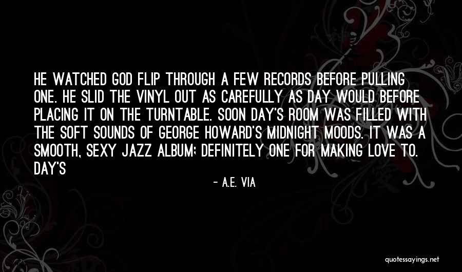 Making Records Quotes By A.E. Via Making Records Quotes By A.E. Via