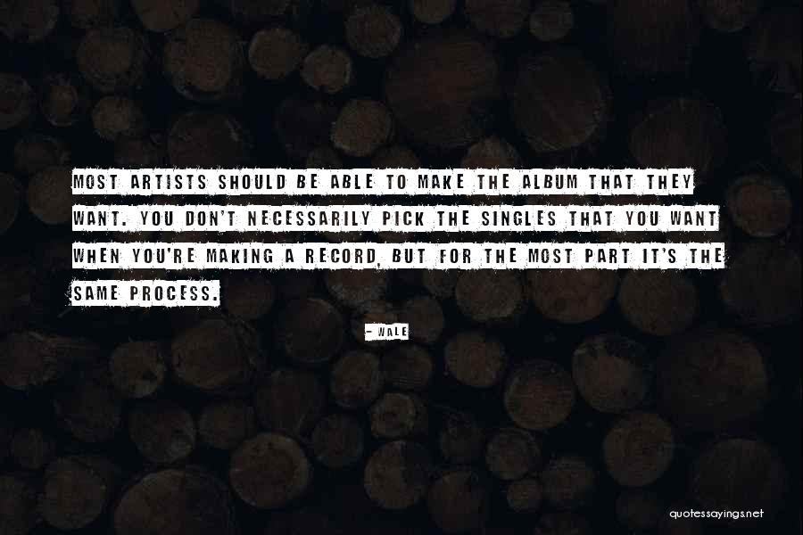 Making Records Quotes By Wale Making Records Quotes By Wale