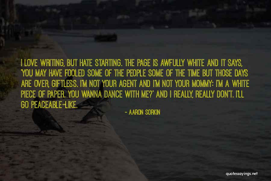 Making Relationships Work Quotes By Aaron Sorkin Making Relationships Work Quotes By Aaron Sorkin