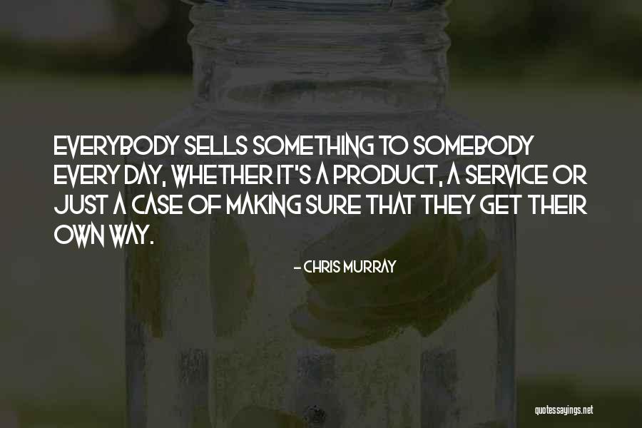 Making Sales Quotes By Chris Murray Making Sales Quotes By Chris Murray
