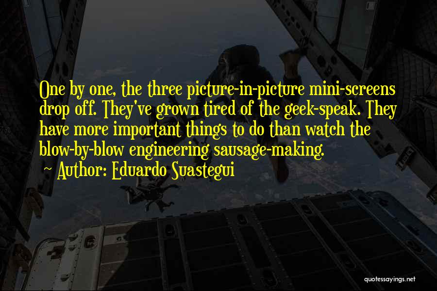 Making Sausage Quotes By Eduardo Suastegui