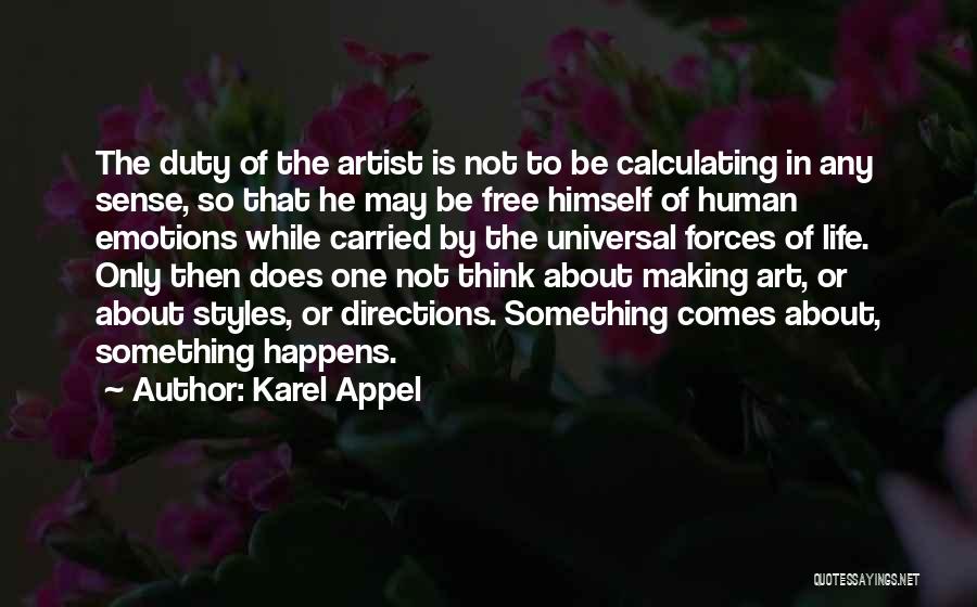 Making Sense Out Of Life Quotes By Karel Appel