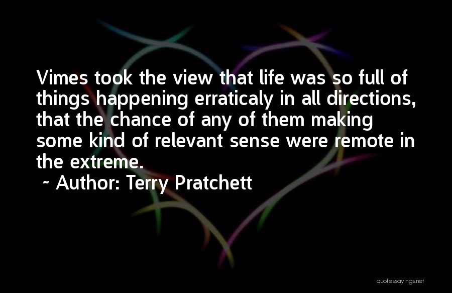 Making Sense Out Of Life Quotes By Terry Pratchett