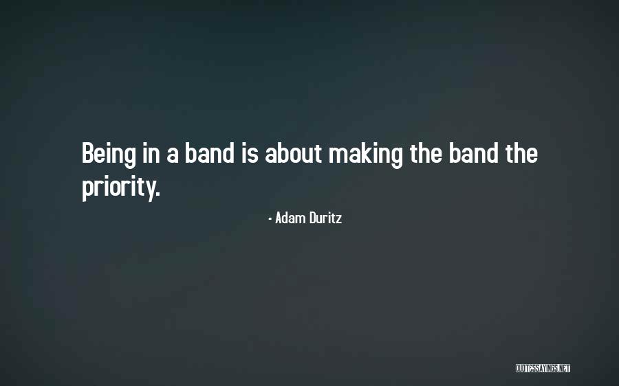 Making Someone A Priority Quotes By Adam Duritz Making Someone A Priority Quotes By Adam Duritz