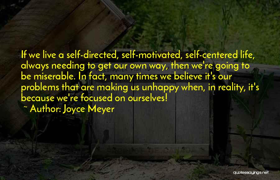 Making Someone's Life Miserable Quotes By Joyce Meyer