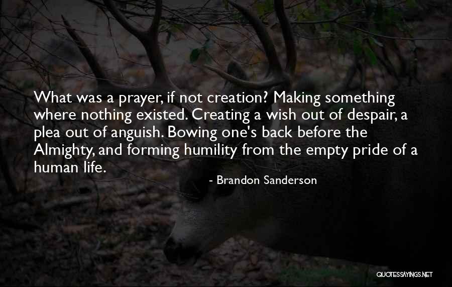 Making Something Out Of Nothing Quotes By Brandon Sanderson Making Something Out Of Nothing Quotes By Brandon Sanderson