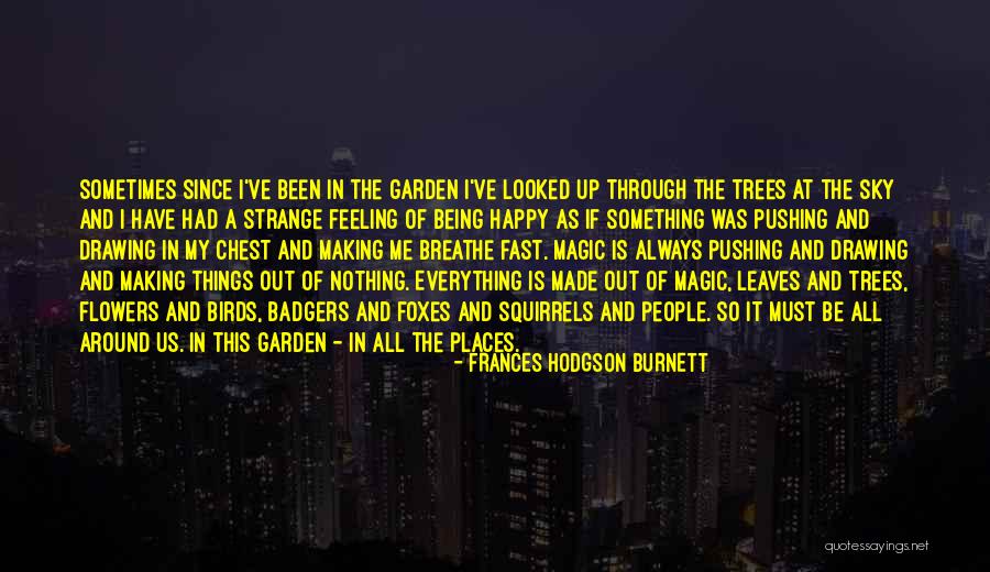 Making Something Out Of Nothing Quotes By Frances Hodgson Burnett Making Something Out Of Nothing Quotes By Frances Hodgson Burnett