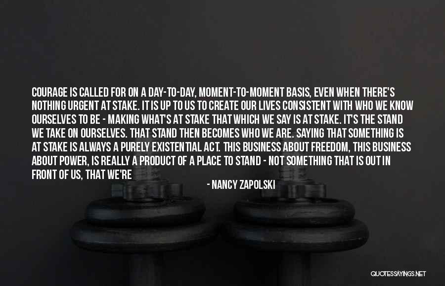 Making Something Out Of Nothing Quotes By Nancy Zapolski Making Something Out Of Nothing Quotes By Nancy Zapolski