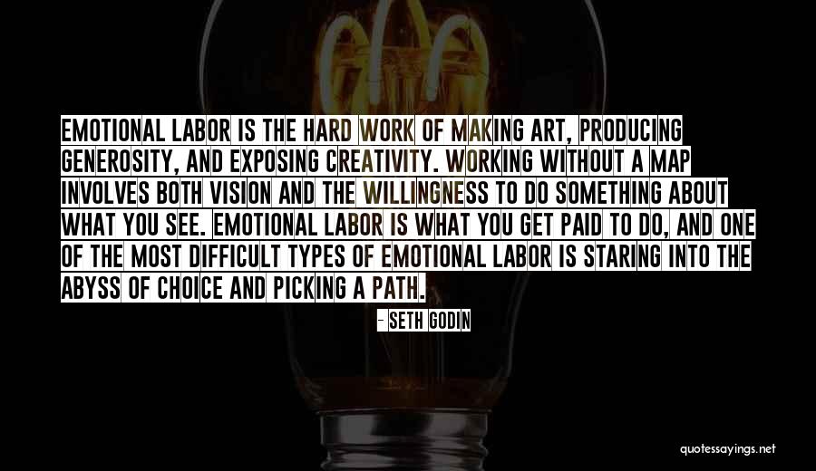 Making Something Work Quotes By Seth Godin