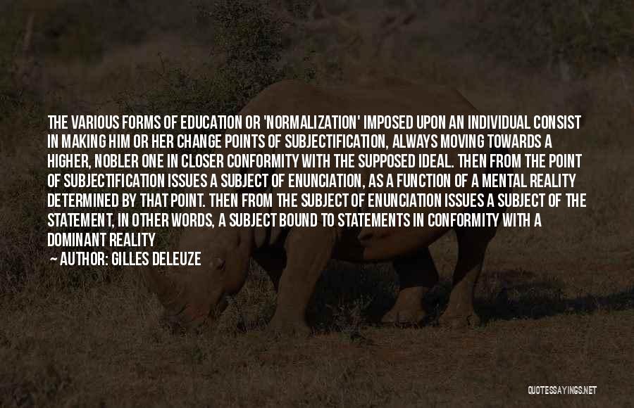 Making Statements Quotes By Gilles Deleuze