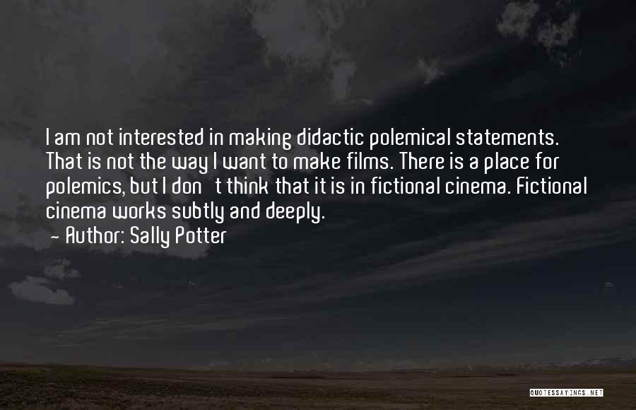 Making Statements Quotes By Sally Potter