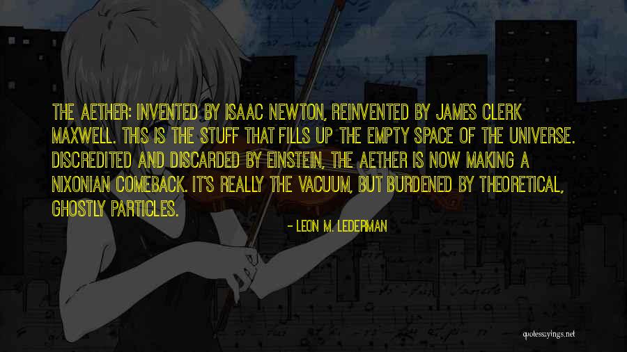 Making Stuff Up Quotes By Leon M. Lederman Making Stuff Up Quotes By Leon M. Lederman