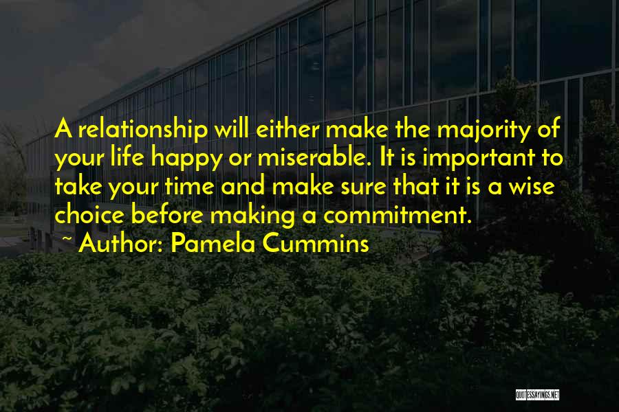 Making Sure Your Happy Quotes By Pamela Cummins