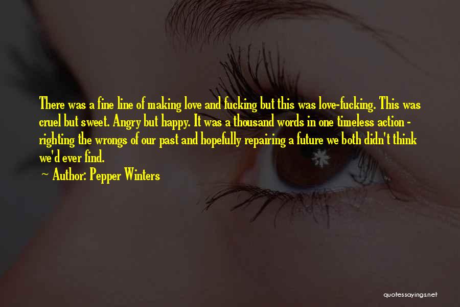 Making Sweet Love Quotes By Pepper Winters