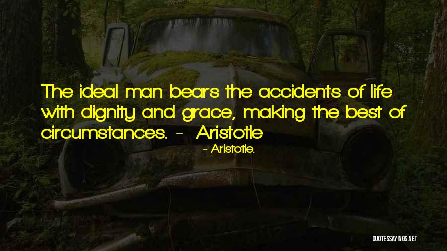 Making The Best Of Life Quotes By Aristotle.