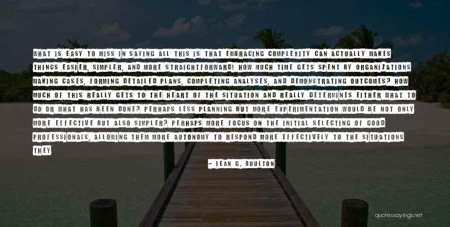 Making The Best Of Situations Quotes By Jean G. Boulton Making The Best Of Situations Quotes By Jean G. Boulton