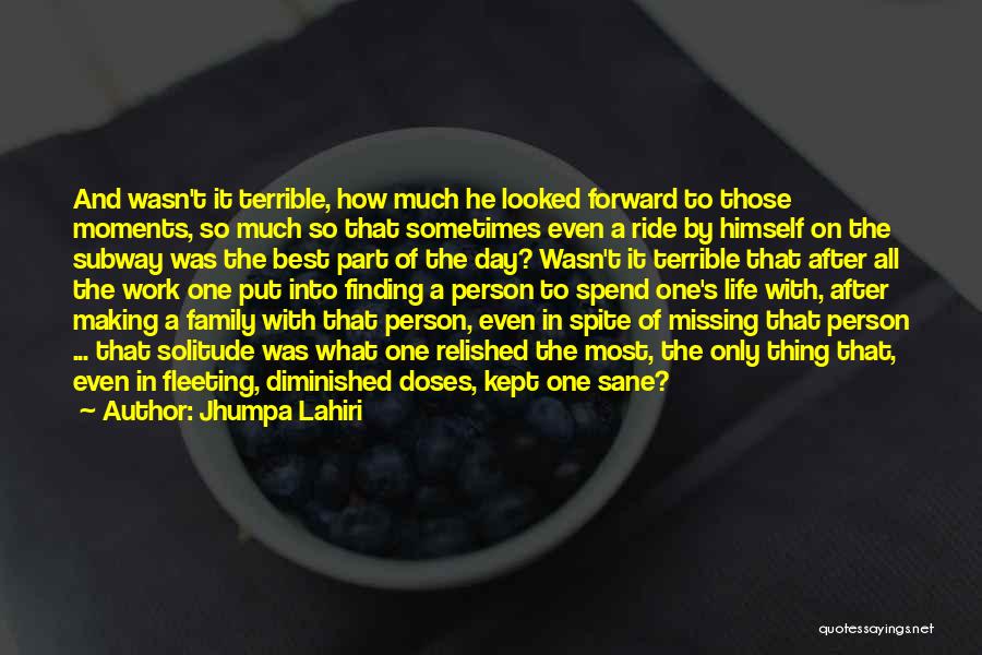 Making The Best Of The Day Quotes By Jhumpa Lahiri