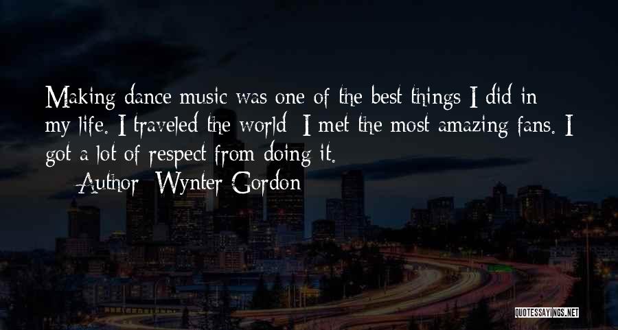 Making The Best Of Things Quotes By Wynter Gordon