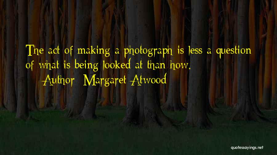 Making The Best Of Yourself Quotes By Margaret Atwood