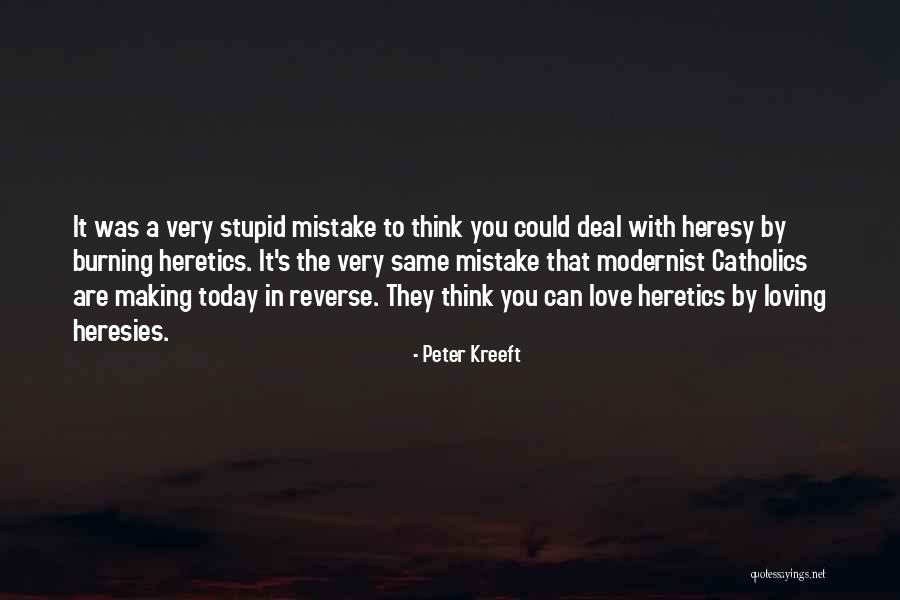 Making The Best Out Of Today Quotes By Peter Kreeft