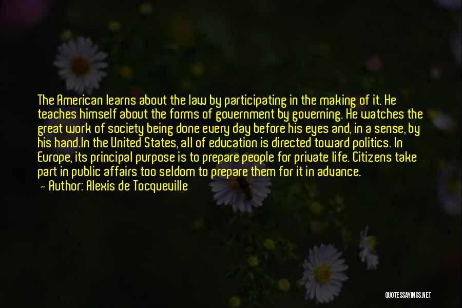 Making The Day Great Quotes By Alexis De Tocqueville