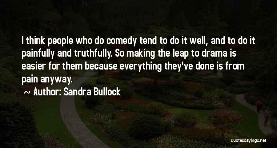 Making The Leap Quotes By Sandra Bullock