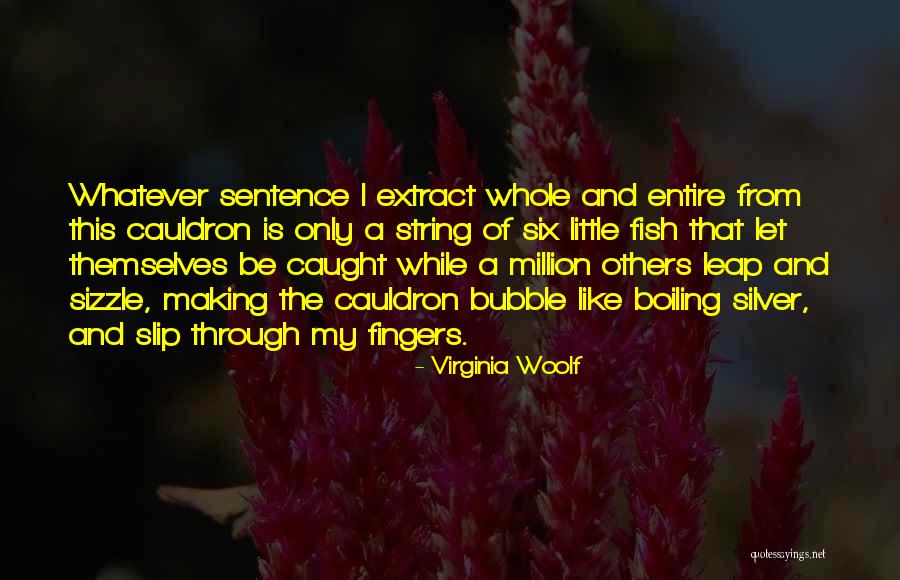 Making The Leap Quotes By Virginia Woolf