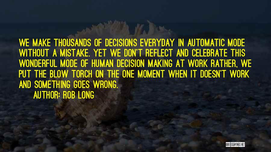 Making The Most Of Everyday Quotes By Rob Long