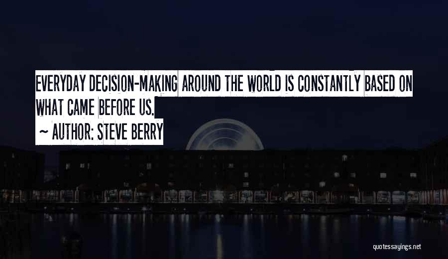 Making The Most Of Everyday Quotes By Steve Berry