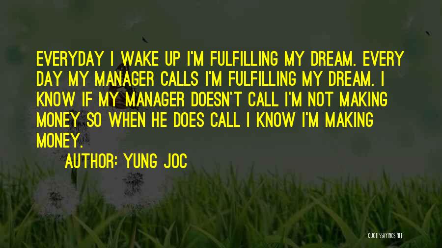 Making The Most Of Everyday Quotes By Yung Joc