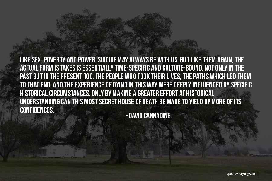 Making The Most Of Time Quotes By David Cannadine
