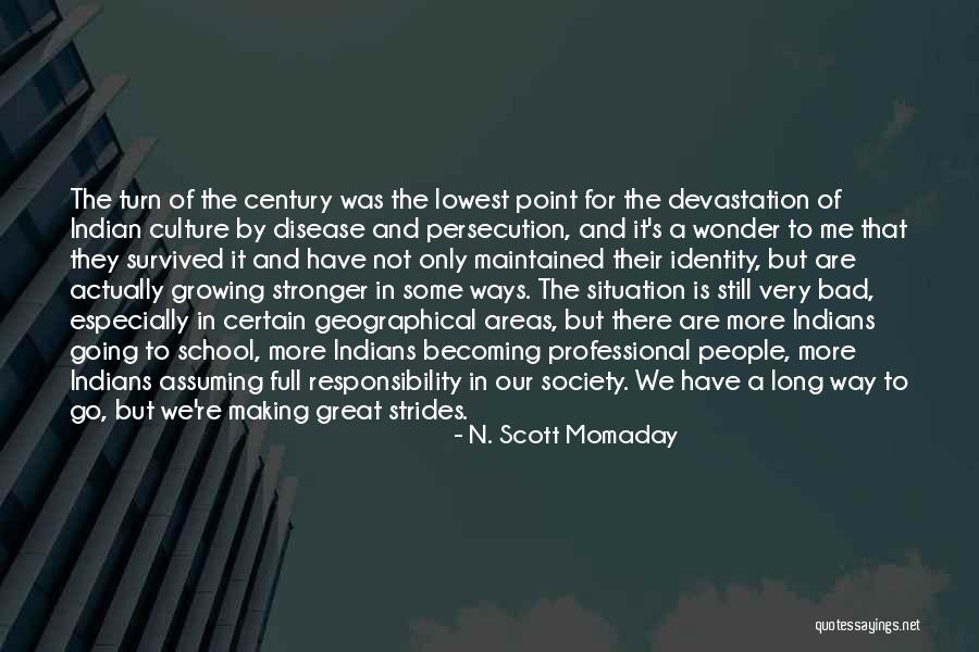 Making The Most Out Of A Bad Situation Quotes By N. Scott Momaday Making The Most Out Of A Bad Situation Quotes By N. Scott Momaday