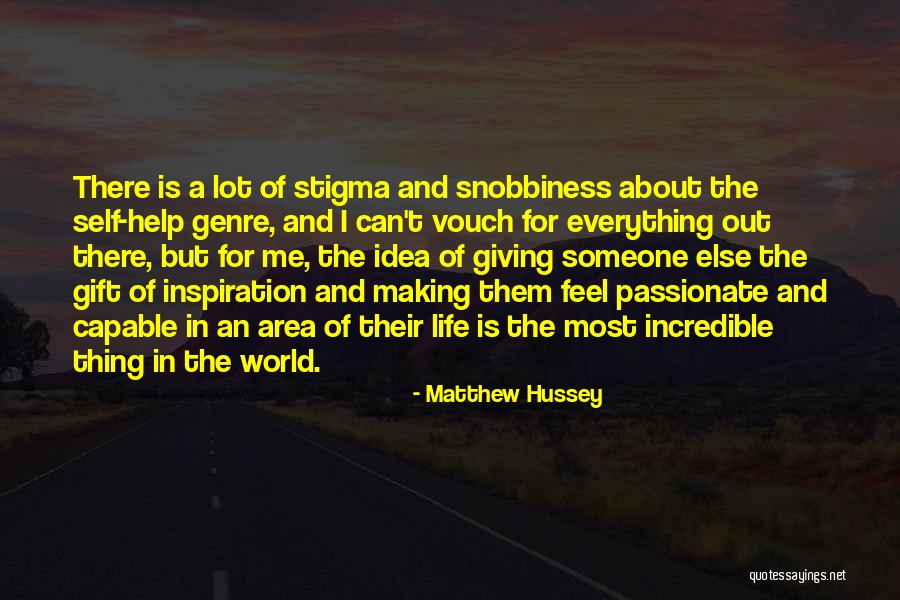 Making The Most Out Of Life Quotes By Matthew Hussey