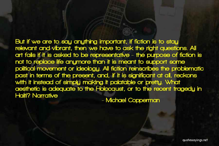 Making The Past Right Quotes By Michael Copperman Making The Past Right Quotes By Michael Copperman