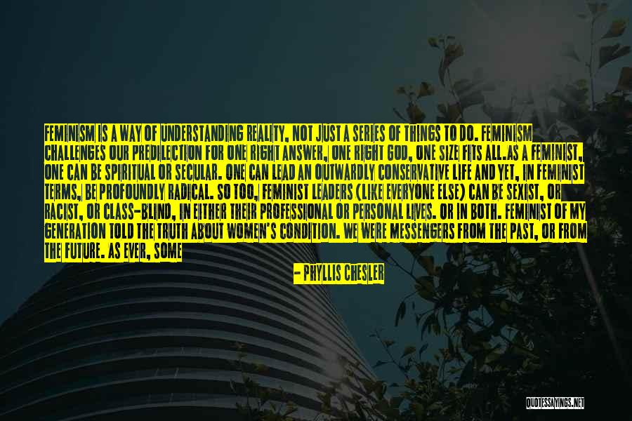 Making The Past Right Quotes By Phyllis Chesler Making The Past Right Quotes By Phyllis Chesler