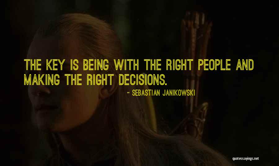 Making The Right Decision Quotes By Sebastian Janikowski