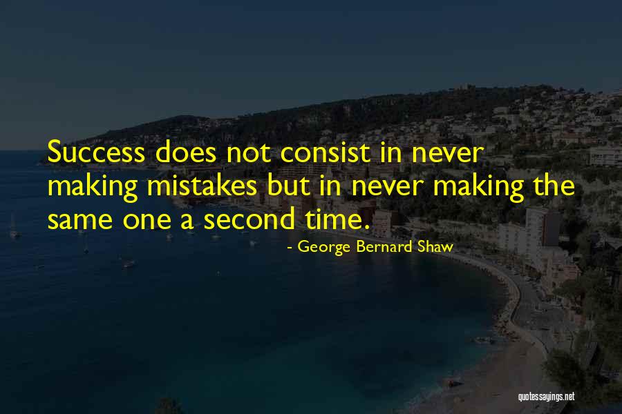 Making The Same Mistakes Over And Over Quotes By George Bernard Shaw